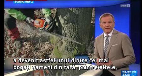 Sinteza Zilei: Presa din Austria preia dezvăluirile Antena 3. Jaful din pădurile românești uimește Occidentul