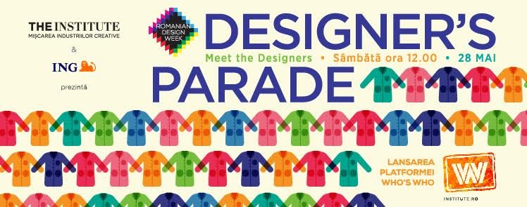 Designer’s Parade, eveniment semnat de Who’s Who by ING, prezintă designerii expoziției centrale Romanian Design Week