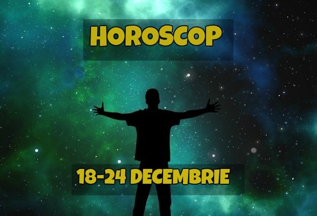 Horoscop săptămânal 18 - 24 decembrie 2017