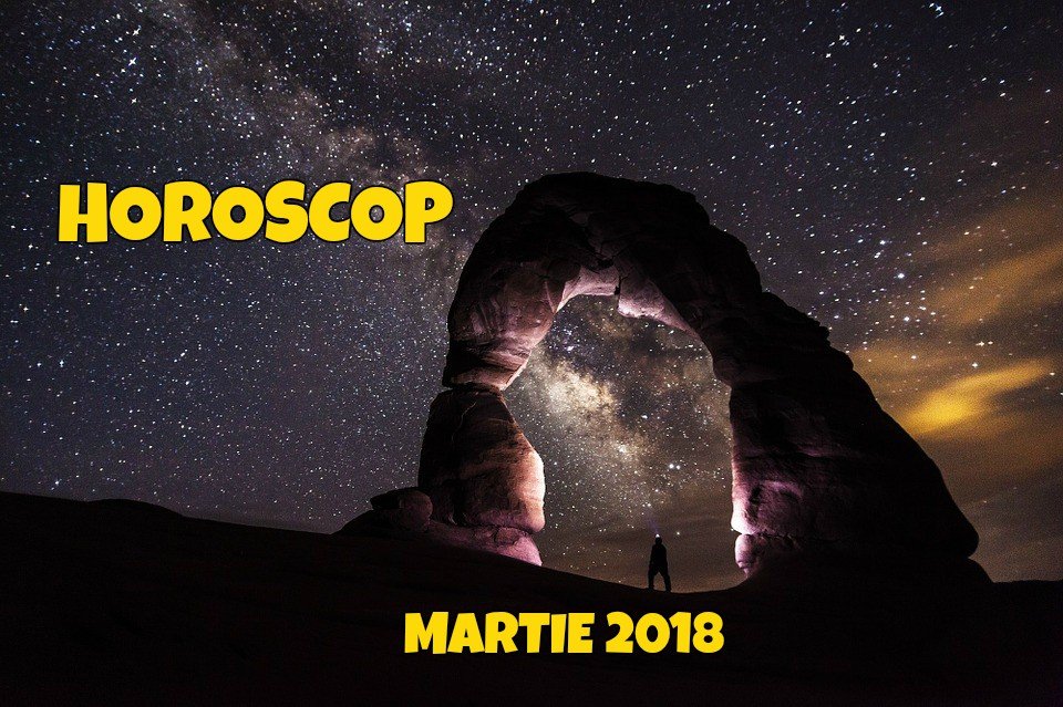 Horoscopul lunii martie 2018. Zodiile care încep o nouă etapă a vieții