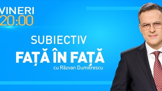 Vineri, ora 20:00, o noua ediție Subiectiv Față-n Față!