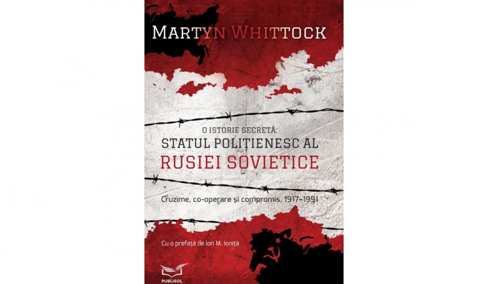 "O istorie secretă. Statul polițienesc al Rusiei sovietice". O carte de neratat, exclusiv cu Jurnalul