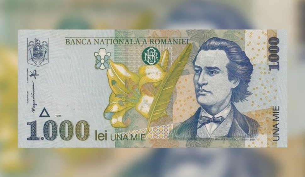 Câţi bani poţi obţine dacă ai acasă o bancnotă de 1.000 de lei cu chipul lui Mihai Eminescu