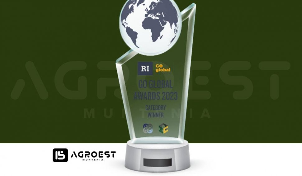 Agro-Est Muntenia a fost recunoscută global la competiția Go Global Awards 2023