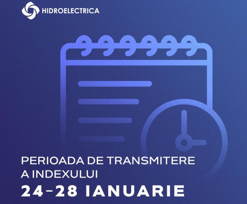 Hidroelectrica a anunţat perioada în care clienții pot transmite indexul în luna ianuarie 2024 882504
