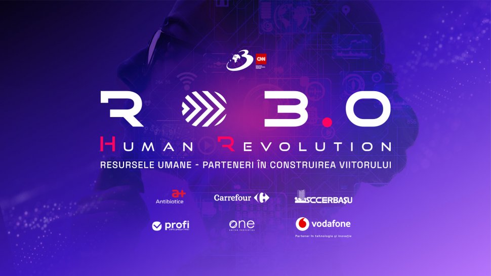 ”Human Revolution. Resursele Umane - Parteneri în Construirea Viitorului“ | Conferinţa RO 3.0