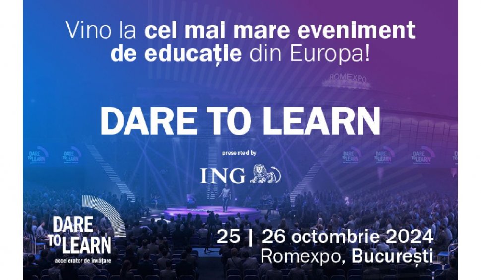 Până pe 30 aprilie, profesorii își pot rezerva locul, în exclusivitate, la Dare to Learn, cel mai mare eveniment educațional din Europa