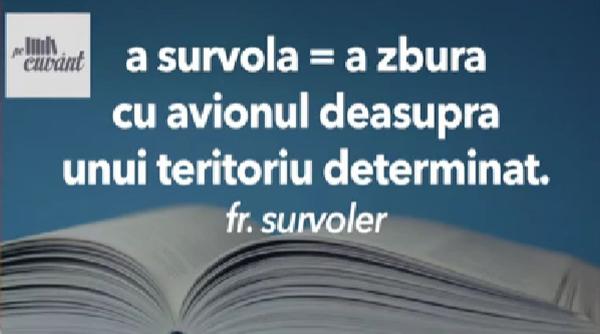 cum se foloseste de fapt verbul a survola de ce nu este corect spatiul aerian va fi survolat de aeronave