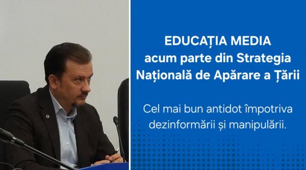 CNA: Includerea educației media în noua Strategie Națională de Apărare este o decizie corectă și necesară