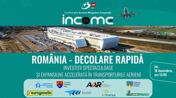 conferinta income magazine romania decolare rapida investitii spectaculoase si expansiune accelerata in transporturile aeriene