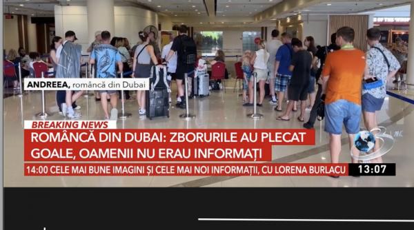 De ce au plecat avioanele goale din Dubai. "Se dădeau informații să nu venim la aeroport că nu e un zbor sigur"