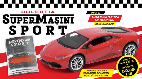 SuperMașini Sport – Cele mai spectaculoase supermașini din lume, acum într-o colecție unică. De joi la chioșcuri
