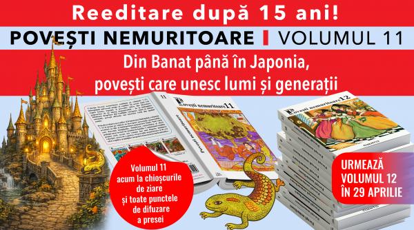 povesti nemuritoare volumul 11 o calatorie din banat pana in japonia cu povesti care unesc generatii de miercuri la chioscuri