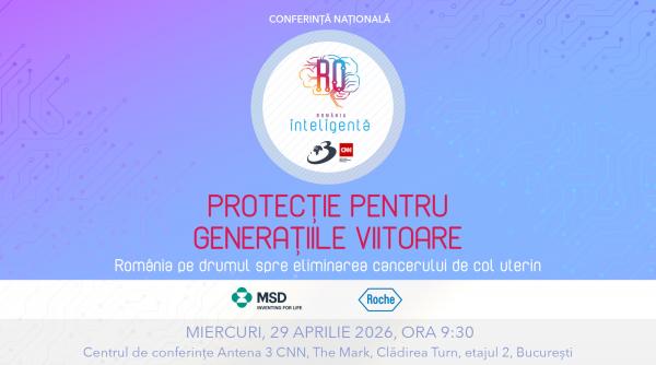 conferinta romania inteligenta protectie pentru generatiile viitoare romania pe drumul spre eliminarea cancerului de col uterin