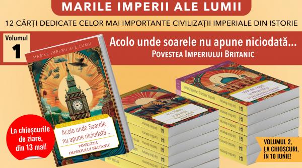 povestile imperiilor care au modelat istoria lumii intr o colectie de 12 volume