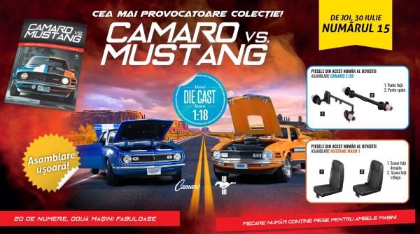 istoria confruntarii dintre legendarele masini americane camaro si mustang continua in numarul 15 al colectiei de joi la chioscuri