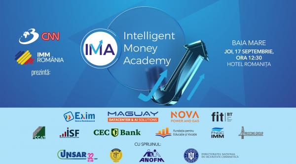 intelligent money academy ajunge la baia mare editia a patra dedicata antreprenorilor are loc pe 17 septembrie