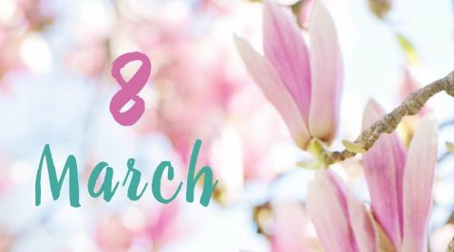 Mesaje și urări de 8 Martie! Transmite i un gând bun femeii dragi din viața ta