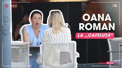 PAPARAZZI Oana Roman, „la cafeluță” cu o prietenă! Vedeta își menține silueta doar cu apă plată și discuții FOTO și VIDEO