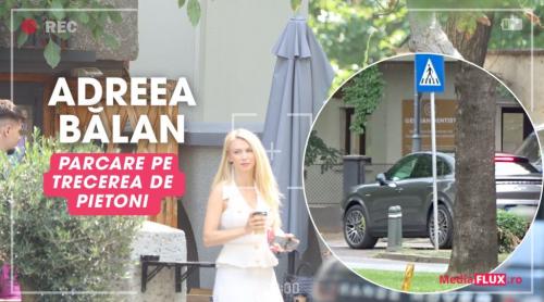 Andreea Bălan a încălcat grav regulile de circulație! După ce a parcat pe trecerea de pietoni a condus direct pe trotuar. „Urgența” la care trebuia să ajungă Foto și Video paparazzi