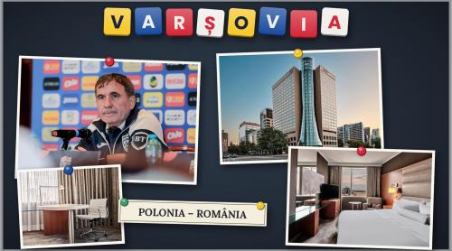 Cum arată „laboratorul” în care Gică Hagi pregătește meciul cu Polonia? România stă în superlux la hotelul de 5 stele din cartierul business al Varșoviei