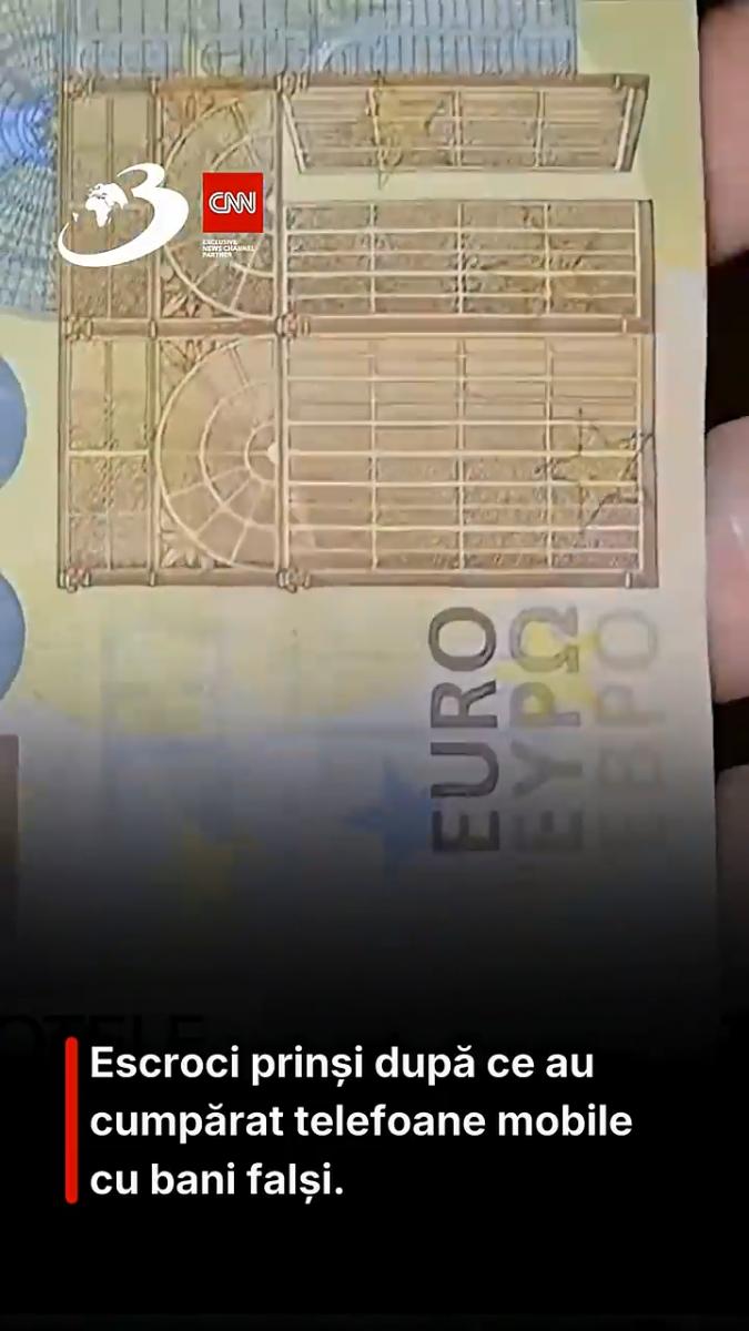 Escroci prinși după ce au cumpărat telefoane mobile cu bani falși