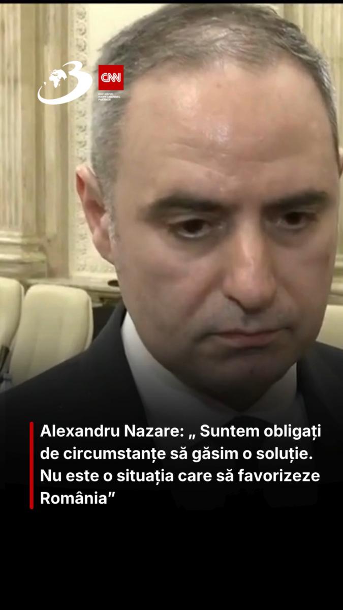 Alexandru Nazare: „Nu este o situația care să favorizeze România”