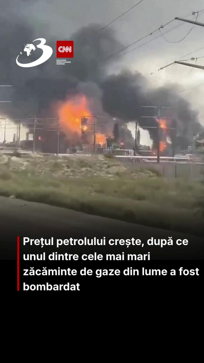 Prețul petrolului crește, după ce unul dintre cele mai mari zăcăminte de gaze din lume a fost bombardat