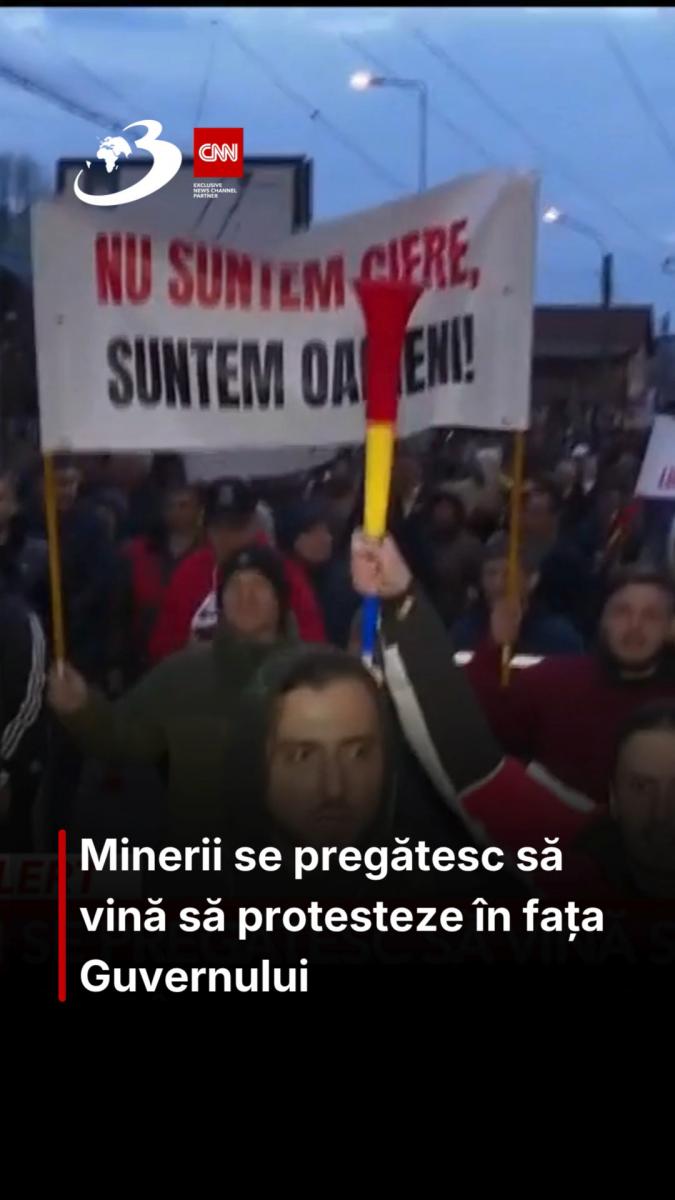 Minerii se pregătesc să vină să protesteze în fața Guvernului 