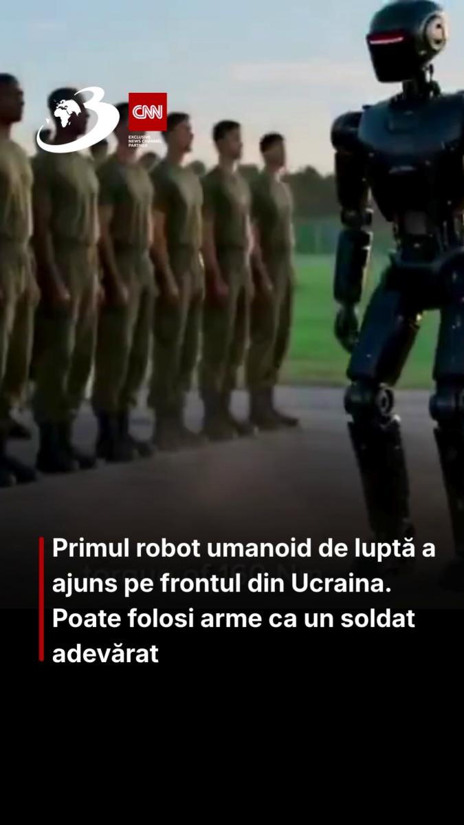 Primul robot umanoid de luptă a ajuns pe frontul din Ucraina. Poate folosi arme ca un soldat adevărat