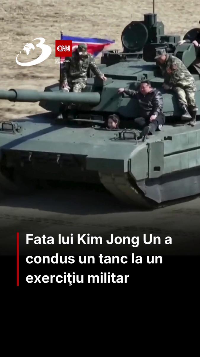 Fata lui Kim Jong Un a condus un tanc la un exerciţiu militar. 