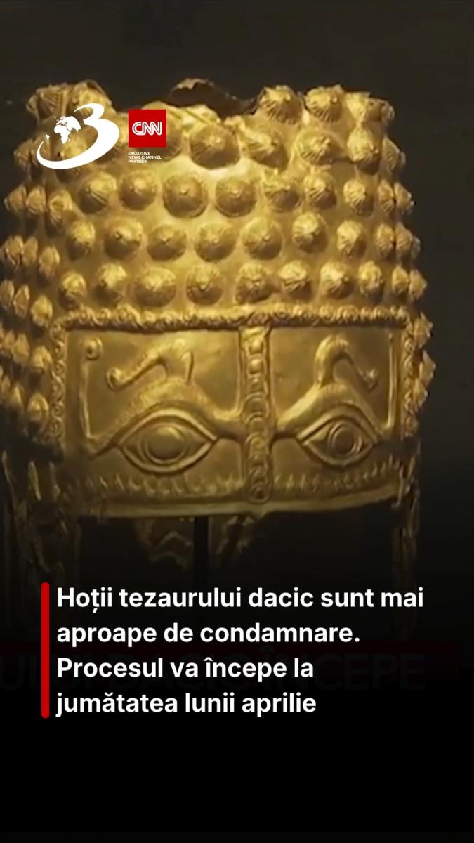 Hoții tezaurului dacic sunt mai aproape de condamnare. Procesul ca începe la jumătatea lunii aprilie