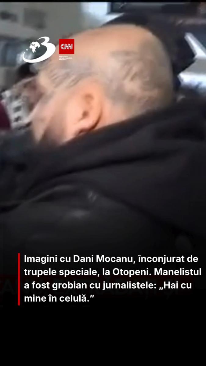 Imagini cu Dani Mocanu, înconjurat de trupele speciale, la Otopeni. Manelistul a fost grobian cu jurnalistele: „Hai cu mine în celulă.”
