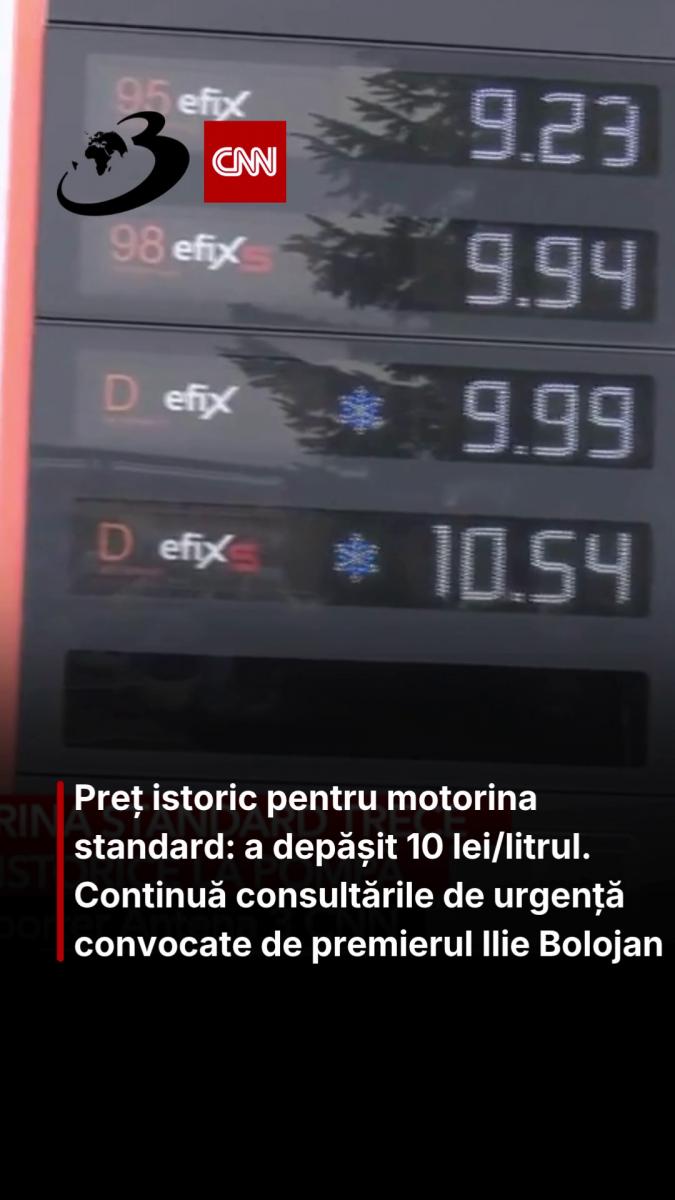 Preț istoric pentru motorina standard: a depășit 10 lei/litrul. Continuă consultările de urgență convocate de premierul Ilie Bolojan