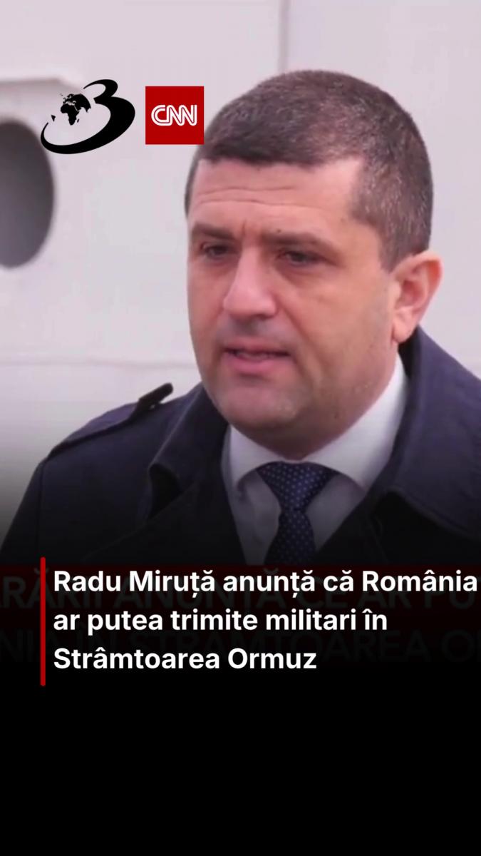 Radu Miruță anunță că România ar putea trimite militari în Strâmtoarea Ormuz