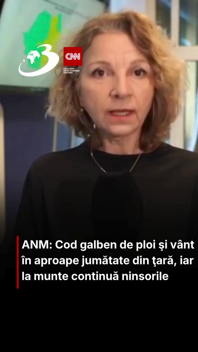 ANM: Cod galben de ploi şi vânt în aproape jumătate din ţară, iar la munte continuă ninsorile