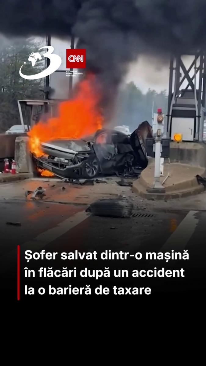 Șofer salvat dintr-o mașină în flăcări după un accident la o barieră de taxare