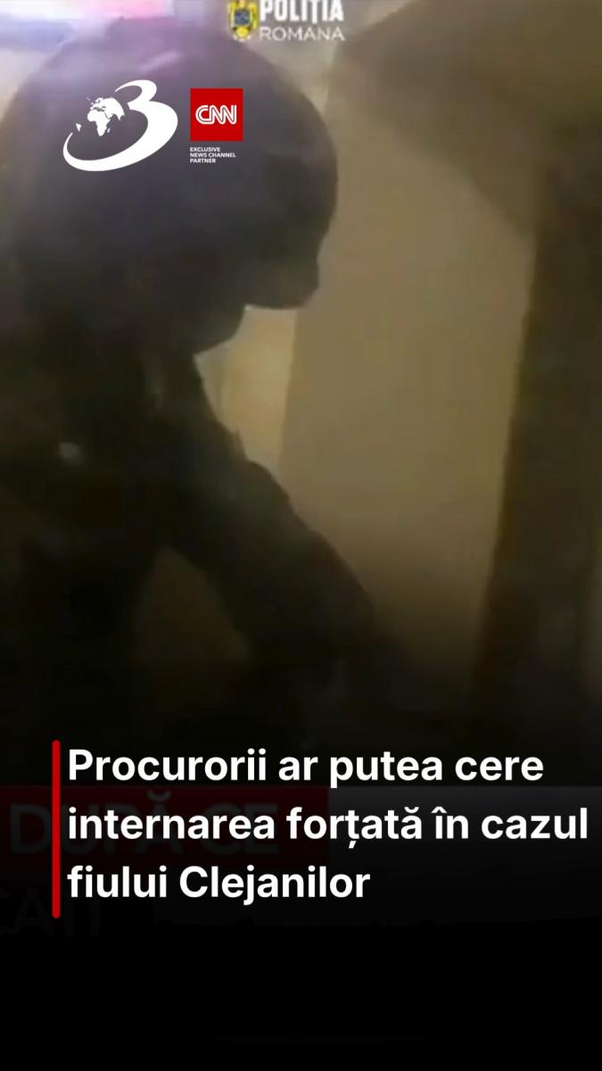 Procurorii ar putea cere internarea forțată în cazul fiului Clejanilor