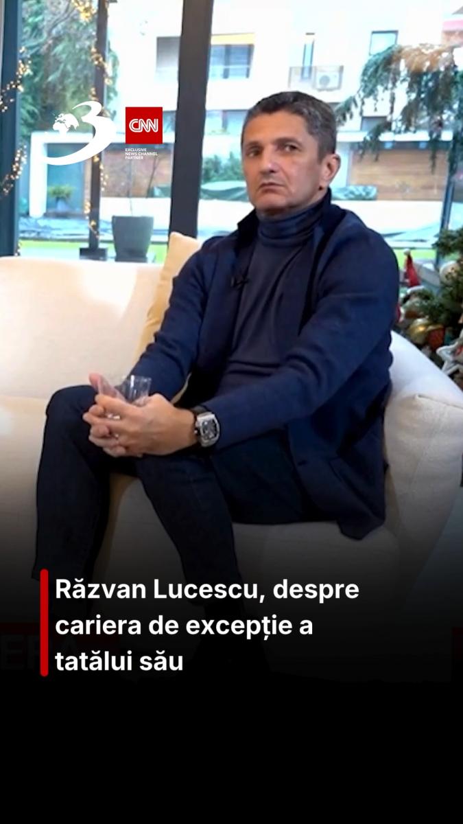 Răzvan Lucescu, despre cariera de excepție a tatălui său