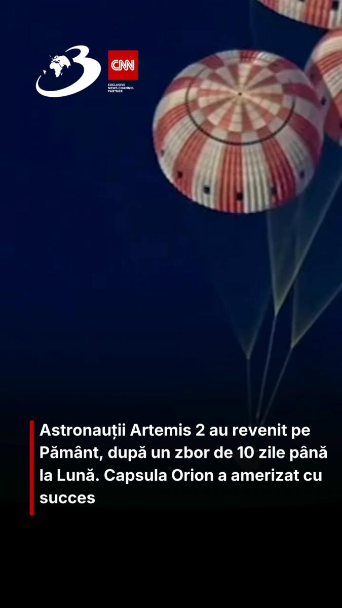 Astronauții Artemis 2 au revenit pe Pământ, după un zbor de 10 zile până la Lună. Capsula Orion a amerizat cu succes