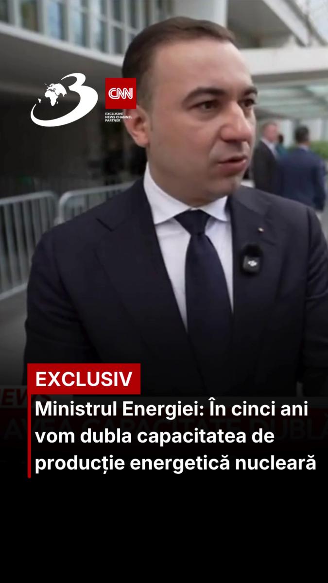 Ministrul Energiei: În cinci ani vom dubla capacitatea de producție energetică nucleară