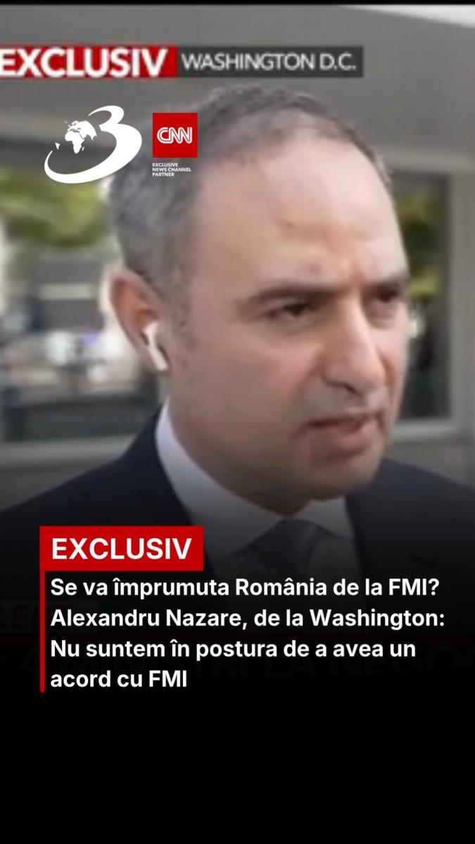 Se va împrumuta România de la FMI? Alexandru Nazare, de la Washington: Nu suntem în postura de a avea un acord cu FMI 