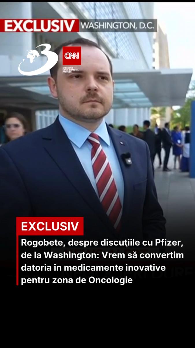 Rogobete, despre discuţiile cu Pfizer, de la Washington: Vrem să convertim datoria în medicamente inovative pentru zona de Oncologie