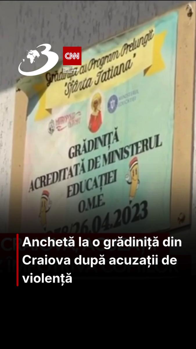 Anchetă la o grădiniță din Craiova după acuzații de violență