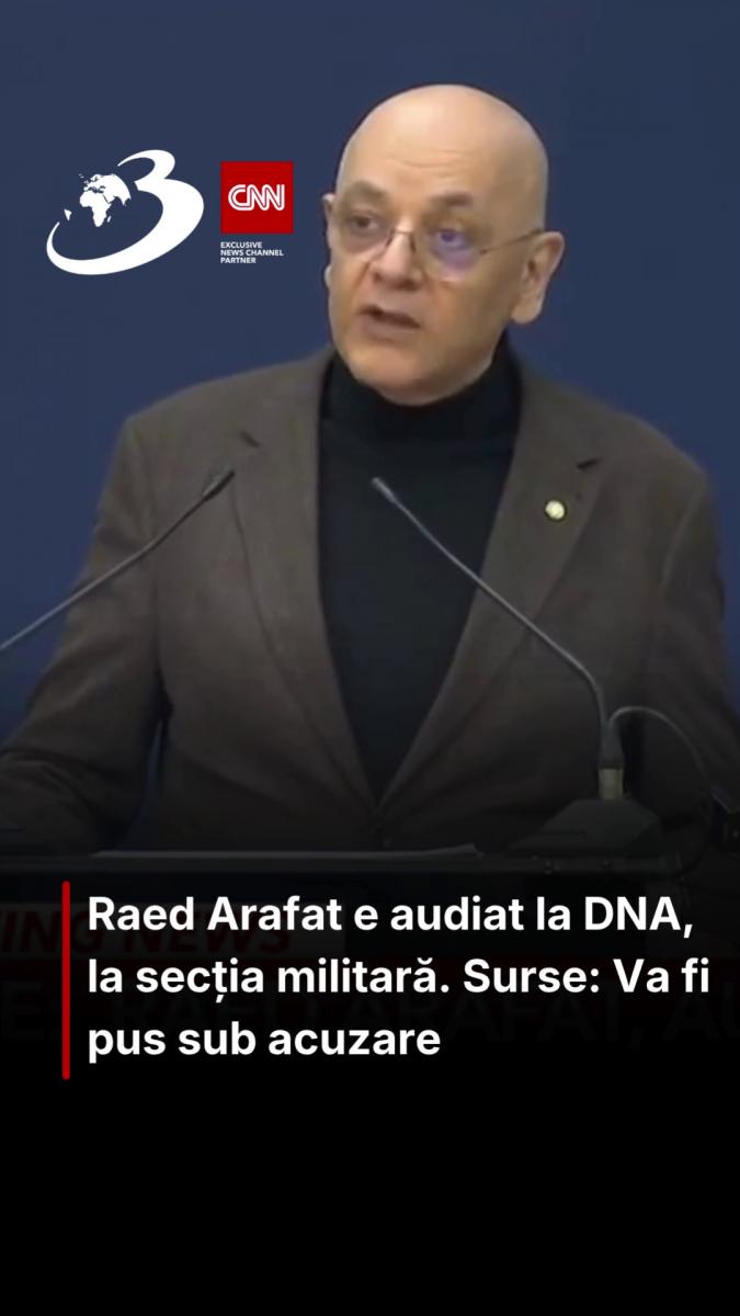 Raed Arafat e audiat la DNA, la secția militară. Surse: Va fi pus sub acuzare