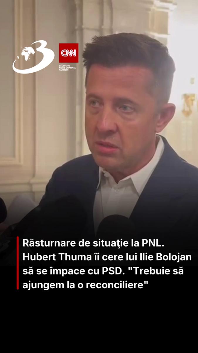 Răsturnare de situaţie la PNL. Hubert Thuma îi cere lui Ilie Bolojan să se împace cu PSD. 