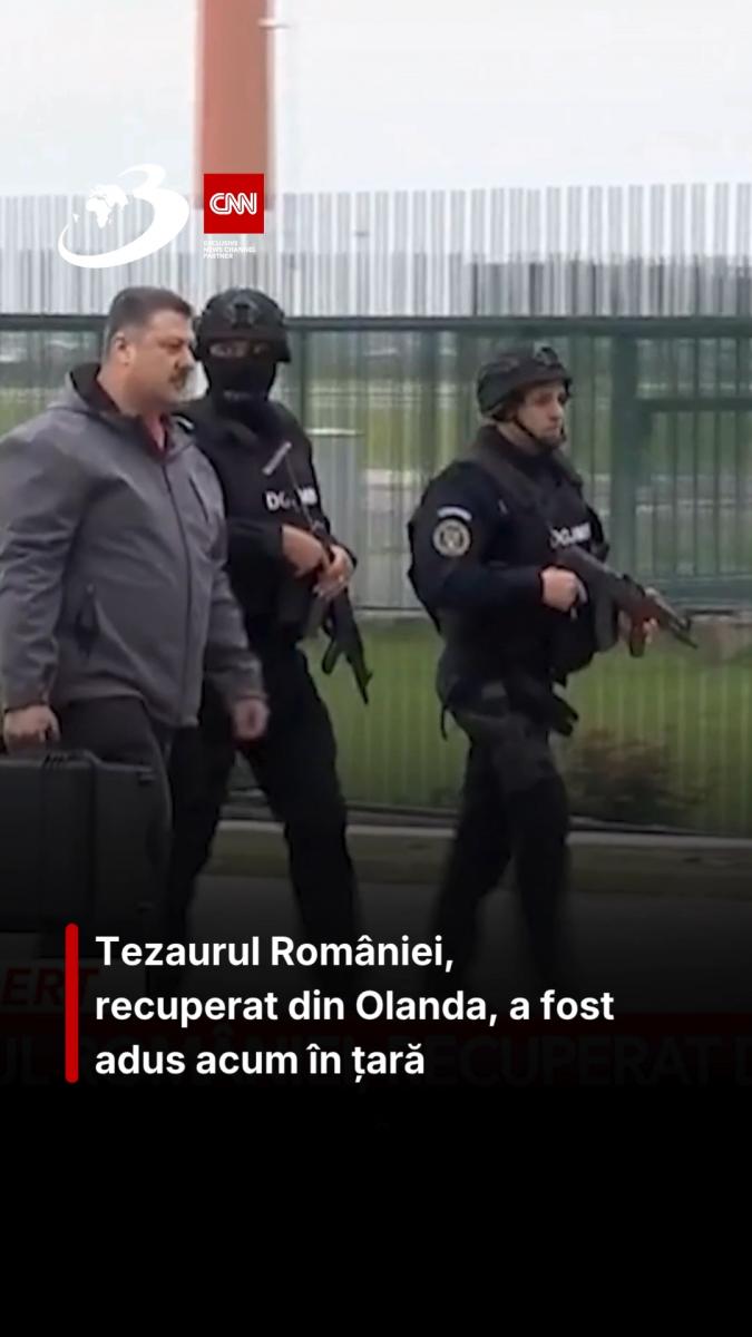 Tezaurul României, recuperat din Olanda, a fost adus acum în țară