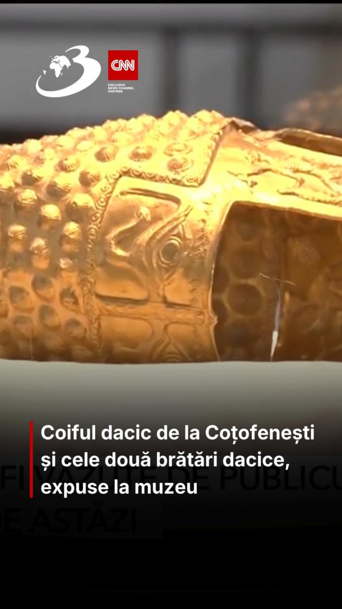 Coiful dacic de la Coțofenești și cele două brătări dacice, expuse la muzeu