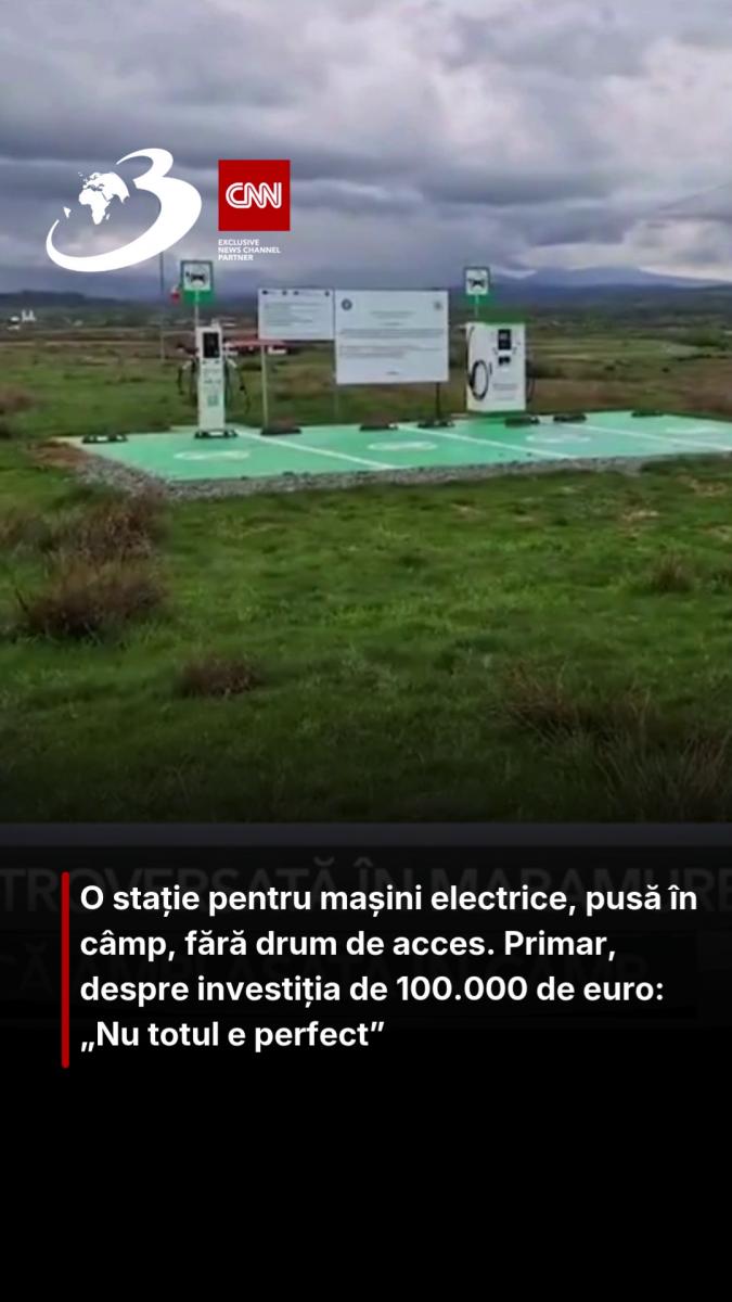 O stație pentru mașini electrice, pusă în câmp, fără drum de acces. Primar, despre investiția de 100.000 de euro: „Nu totul e perfect”