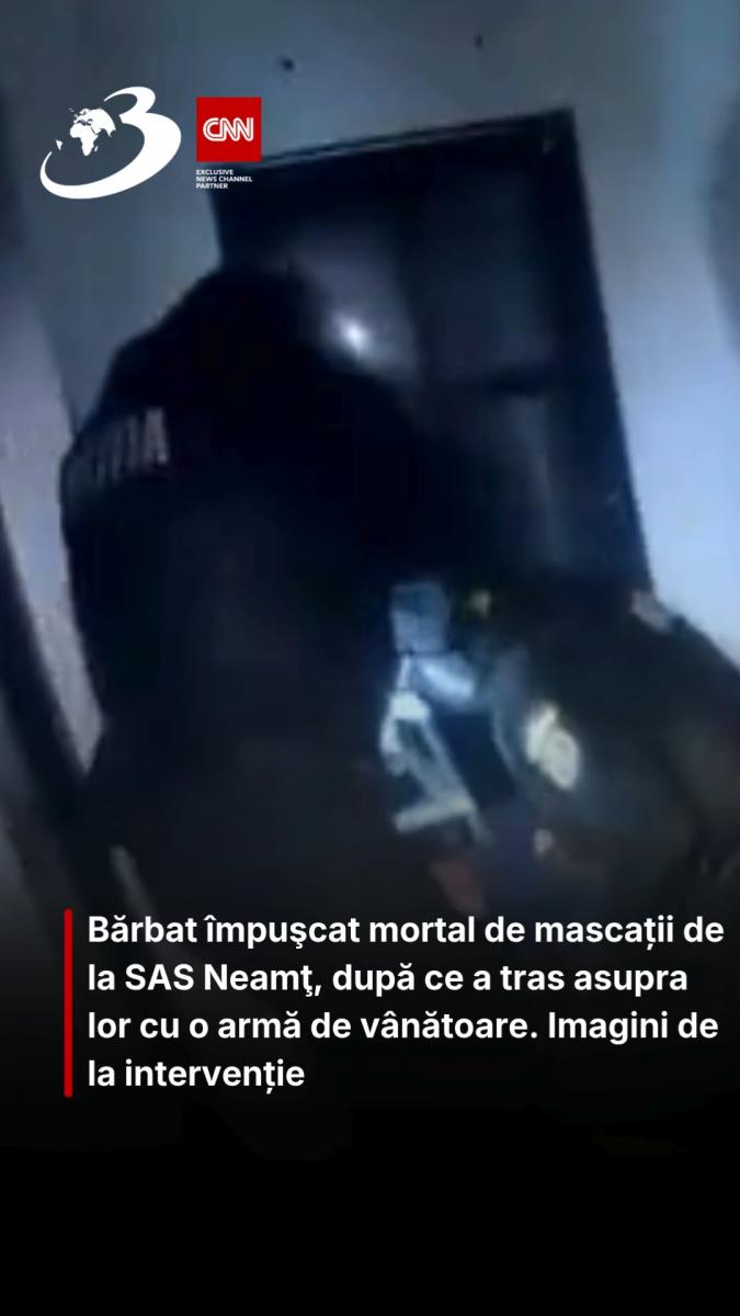 Bărbat împuşcat mortal de mascații de la SAS Neamţ, după ce a tras asupra lor cu o armă de vânătoare. Imagini de la intervenție